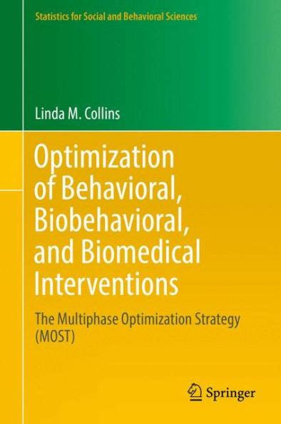 Optimization Of Behavioral Biobehavioral And Biomedical Interventions