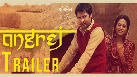 Angrej | Official Trailer | Amrinder Gill | Releasing on 31st July 2015 - YouTube