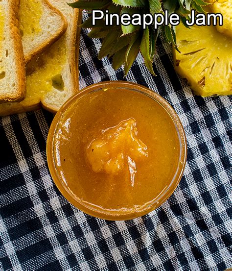 Pineapple Jam Recipe Homemade Pineapple Jam Recipe Organic Pineapple Jam Recipe