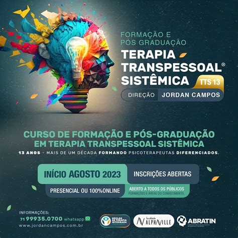 Curso De FormaÇÃo E PÓs GraduaÇÃo Presencial E Online Em Terapia Transpessoal SistÊmica Tts