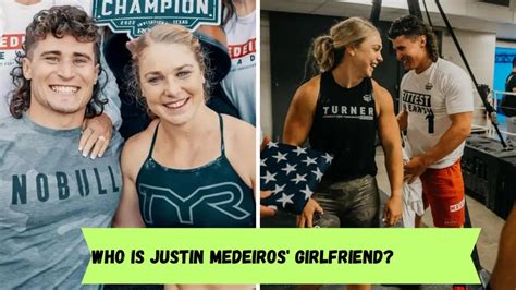 Who is Justin Medeiros' Girlfriend? Know more about his personal life