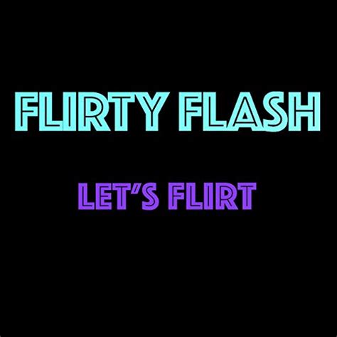 Flirty Flash Flirty Flash Audible Books And Originals