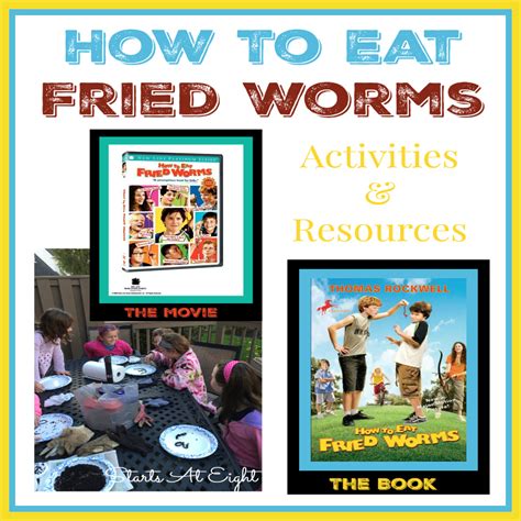 How to Eat Fried Worms Activities & Resources - StartsAtEight