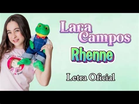 Lara Campos Ren Letra Oficial Youtube