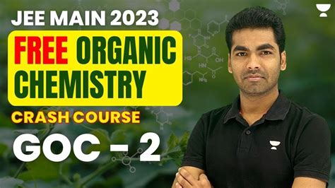 Goc General Organic Chemistry Part 2 Day 6 Crash Course Jee