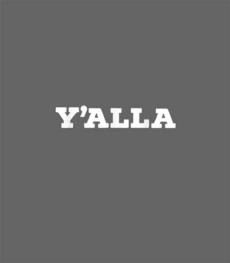 Yalla Yalla Texas Southern Hebrew Arabic Jewish Digital Art by Franch ...