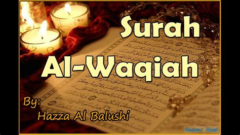 Youtube Alma Surah Al Waqiah Waqiah Surah Recitation - Islam Pedia