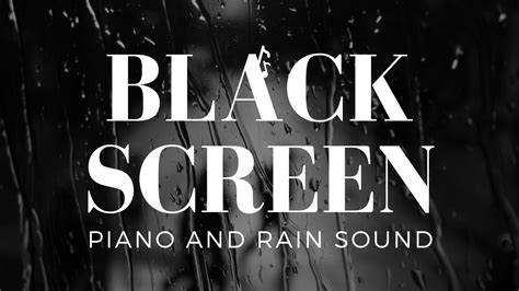 Unwind With Meditation Hour Rain And Piano On A Black Screen For Deep