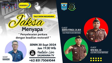 Talkshow Musaraina Jaksa Menyapa Youtube