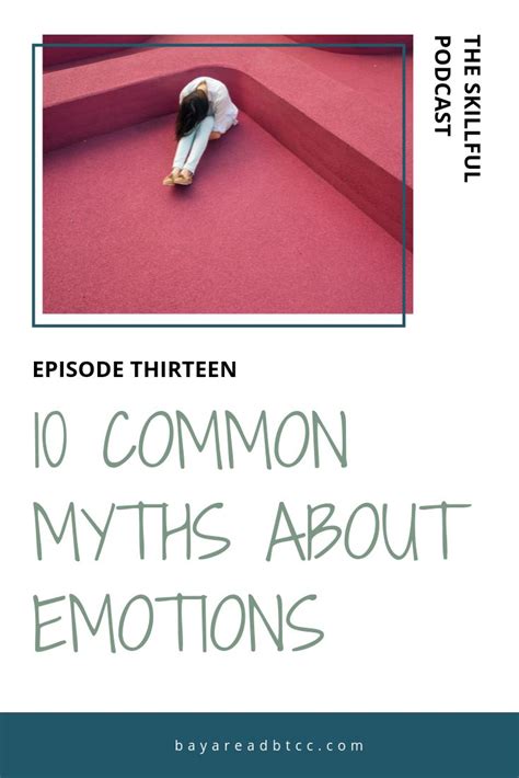 Debunking 10 Common Myths About Emotions