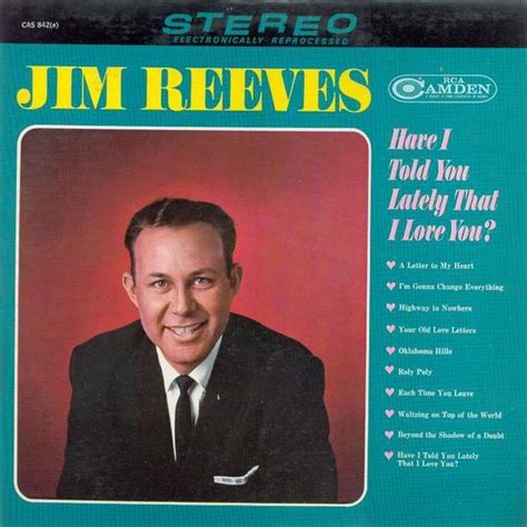 Have I Told You Lately That I Love You Álbum De Jim Reeves Letras Mus Br