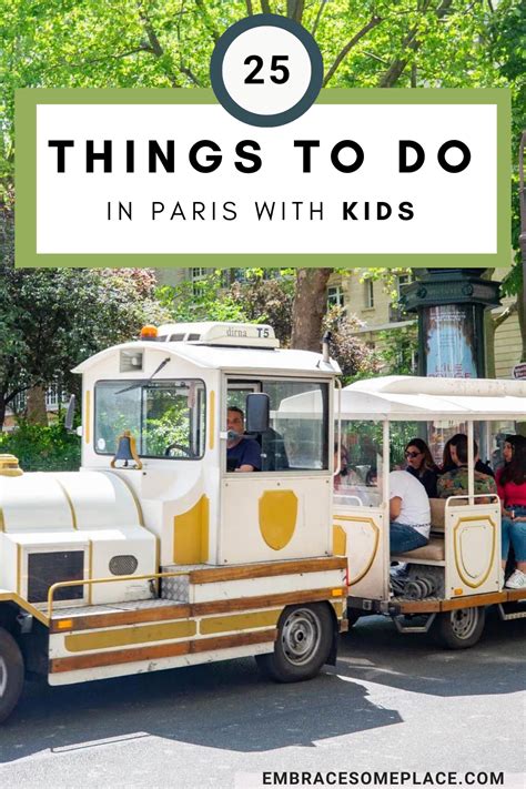 Exploring Paris With Kids Check Out 25 Epic Things You Can Do With