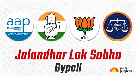 Jalandhar Lok Sabha Bypoll Four Cornered Battle Between AAP BJP