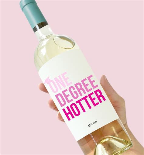 Graduation One Degree Hotter Cute Wine Bottle Label Gift Etsy