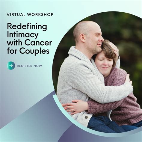 Redefining Intimacy With Cancer And Chronic Illness For Couples