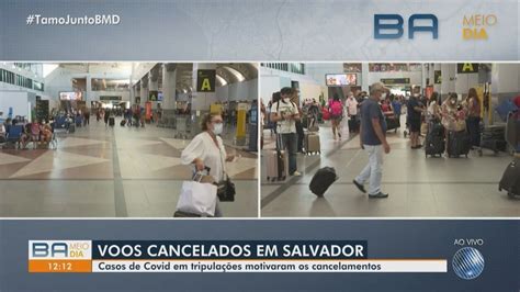 Latam cancela voos em Salvador após surto de Covid 19 e Influenza