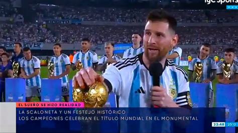 El Emocionante Discurso De Messi Con La Copa Del Mundo En El Monumental