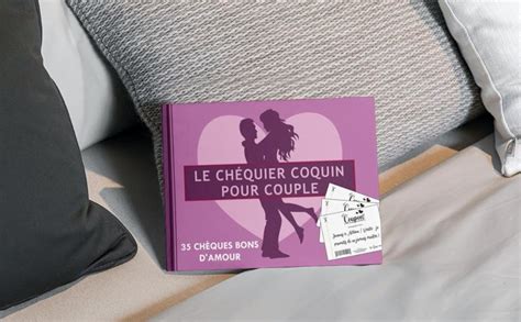 Le Chéquier Coquin Pour Couple Carnet De Coupons Damour à Offrir Pour Amoureux Ou Couple