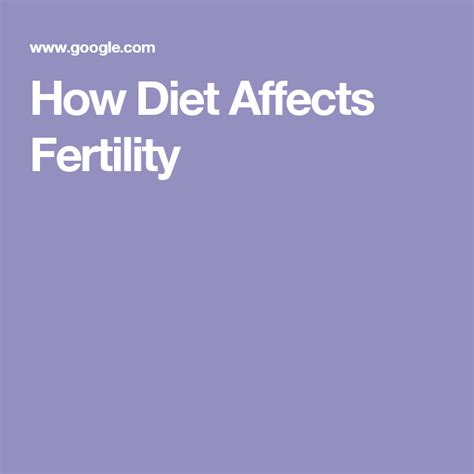 How Diet Affects Fertility Diet Fertility Weight Control