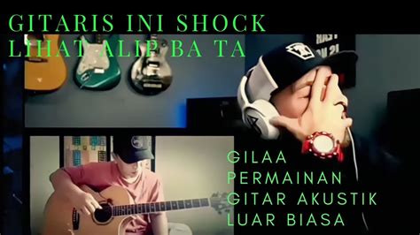 Baru Lihat Alip Ba Ta Gitaris Ini Shock Lihat Permainan Gitar Bang