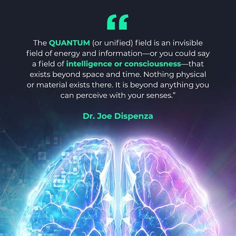 Dr Joe Dispenza On Instagram This Unified Field Of Energy And