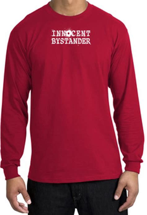 Innocent Bystander White Funny Adult Long Sleeve T Shirt Red Innocent Bystander Long Sleeve