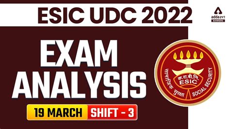 ESIC UDC 3rd Shift Exam Analysis 19 March 2022 Asked Questions