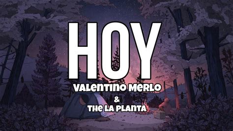 Valentino Merlo The La Planta HOY Letra YouTube