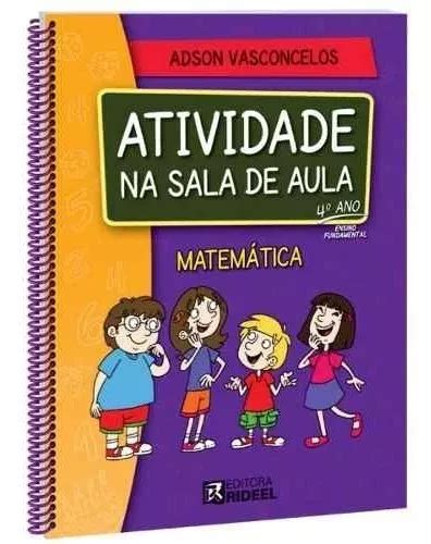 Atividade Na Sala De Aula 4º Ano Ens Fundamental Brinde R 130 em