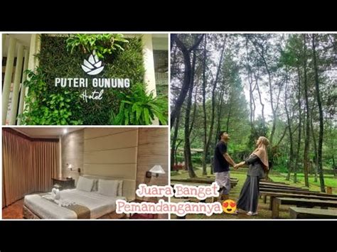 REVIEW HOTEL PUTERI GUNUNG LEMBANG TERBARU 2022 YouTube