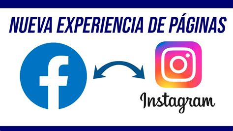 C Mo Vincular Facebook Con Instagram Nueva Experiencia De