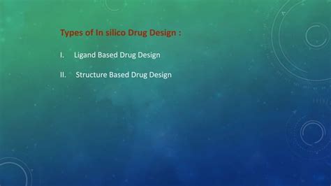 In Silico Drug Design And Virtual Screening Technique PPT