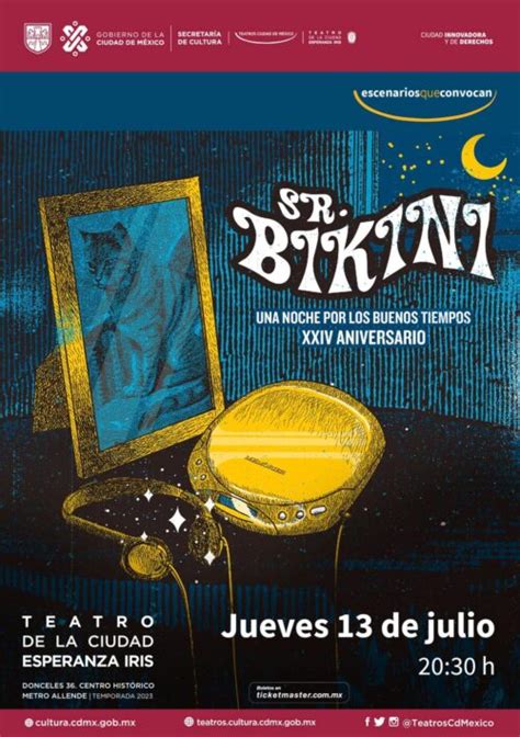 Sr Bikini Presenta Una Noche Por Los Buenos Tiempos El Festejo Por