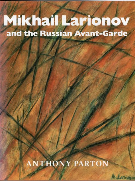 Mikhail Larionov And The Russian Avant Garde