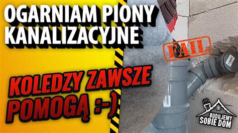 033 Ogarniam piony kanalizacyjne koledzy zawsze pomogą YouTube