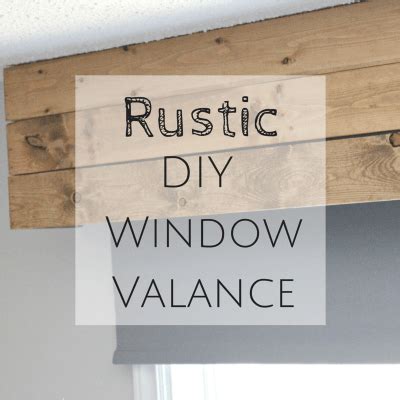 Rustic Diy Window Valance Making It In The Mountains Rustic Diy