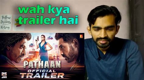 Pathan Movie Trailer Reaction Noman Ahmad Reaction Pathan Trailer