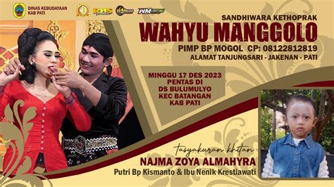 LIVE STREAM KETOPRAK WAHYU MANGGOLO LIVE DS BULUMULYO BATANGAN PATI