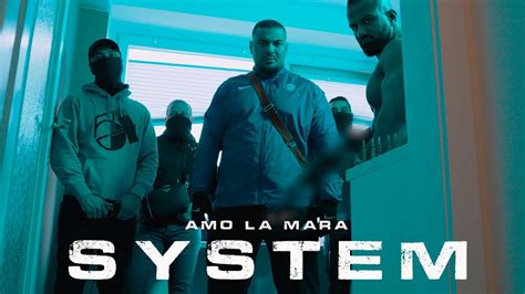 AMO LA MARA SYSTEM Official Video YouTube