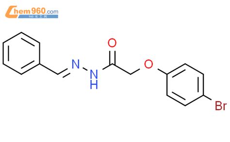 N benzylidene 2 4 bromophenoxy acetohydrazideCAS号303063 90 3 960化工网