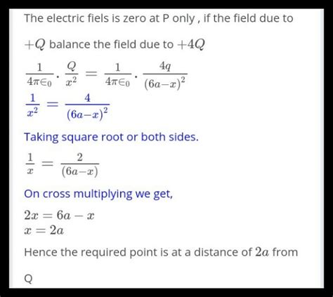 Two Point Charges Q And 4q Are Separated By A Distance Of 6a Find The Point Joining The Two