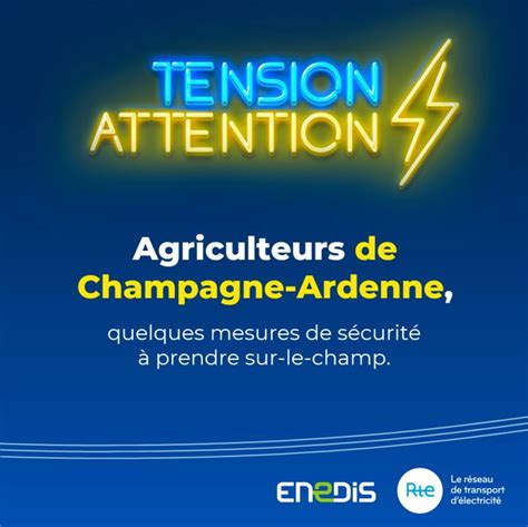 Enedis en Champagne Ardenne on Twitter Agriculteurs protégez vous