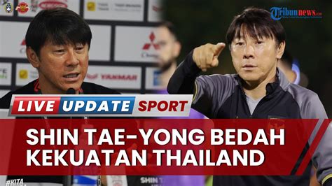 Jelang Timnas Indonesia Vs Thailand Di Piala Aff Shin Tae Yong