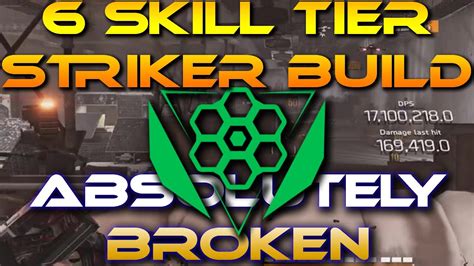 The Division Skill Tier Striker Build Absolutely Broken Insane Dps