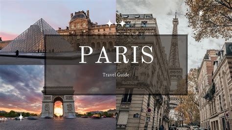 Days In Paris Travel Guide Youtube