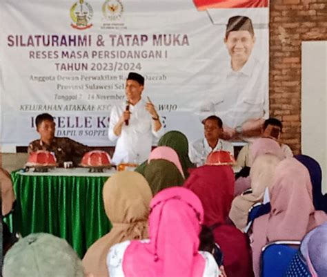 Anggota Dprd Provinsi Sulsel Ir Selle Ks Dalle Gelar Reses Di Atakkae