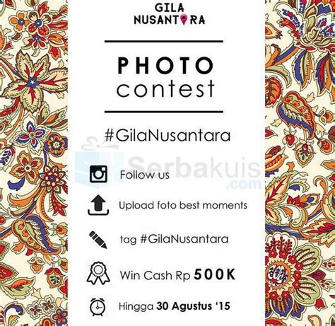 Kontes Foto Gila Nusantara Berhadiah Uang 500K Merchandise