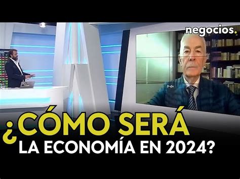 Inflación Gasto Público Energía Y Elecciones ¿cómo Será La Economía En 2024 Juan Ignacio