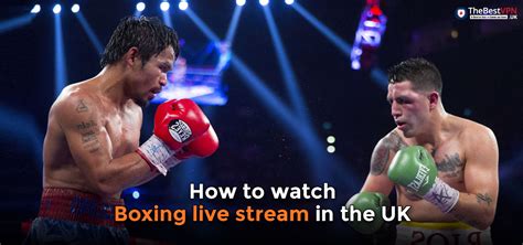 How to Watch boxing live stream UK in 2024 | TheBestVPN.UK