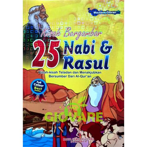 BUKU KISAH 25 NABI DAN RASUL BERGAMBAR BERSUMBER DARI AL QUR AN